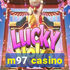 m97 casino